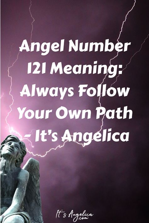 Angel Number 121 Meaning: Always Follow Your Own Path - It’s Angelica 121 Meaning, Numbers Meaning, Follow Your Own Path, Astrology Planets, Mystical World, Angel Number, Angel Numbers, An Angel, Astrology