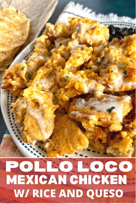 My recipe for Pollo Loco is inspired by a favorite classic Mexican restaurant dish. Tender chicken bites mixed with fluffy and flavorful rice then topped with queso. Chicken And Rice With Queso, Chicken With Taco Seasoning, Pollo Loco Recipe, Pollo Loco Chicken Recipe, Rice Mexican, Skinnyish Dish, Flavorful Rice, Mexican Chicken And Rice, Fresh Tortillas