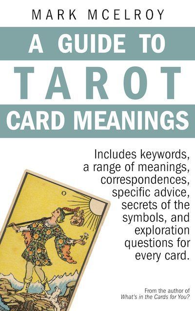 Free PDF Ebook - Guide to Tarot Card Meanings (thanks Mark McElroy!) Tarot Card Meanings Cheat Sheets, Tarot Reading Spreads, Free Tarot Cards, Tarot Interpretation, Card Meanings, Tarot Cards For Beginners, Learning Tarot Cards, Plain English, Tarot Guide