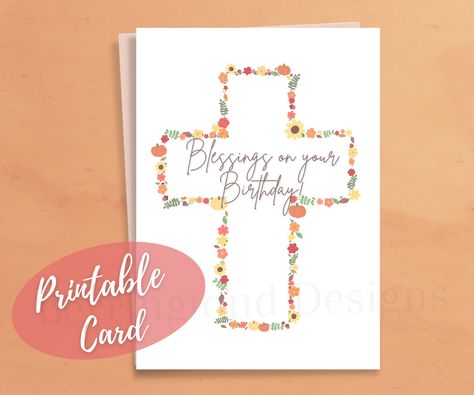 "\"Blessings on Your Birthday\" printable Fall, Christian Birthday Card with Autumn leaves, pumpkins, formed in a cross. Stop by the BerringtonDesigns shop page to view an example of what to do after printing out your card! - THIS IS AN INSTANT DOWNLOAD - Actual size of card: 5\" x 7\" - Best printed on paper sized 8.5\" x 11\" - Includes guidelines for cut out TERMS OF USE - NO physical copy will be shipped to you. And, returns, exchanges, and cancellations are NOT accepted, since this is a DIG Blessings On Your Birthday, Christian Birthday Cards, Fall Christian, Christian Birthday, Jesus Birthday, Birthday Card Printable, Fall Birthday, Birthday Printables, Birthday Cards Diy