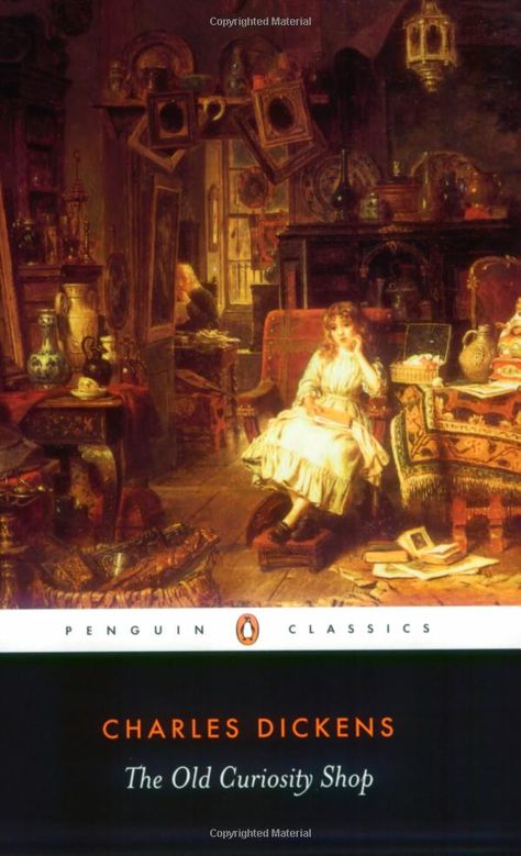 The Old Curiosity Shop by Charles Dickens Novel Structure, The Old Curiosity Shop, Books Everyone Should Read, Long Books, Curiosity Shop, Penguin Classics, Parenting Books, Charles Dickens, Favorite Authors