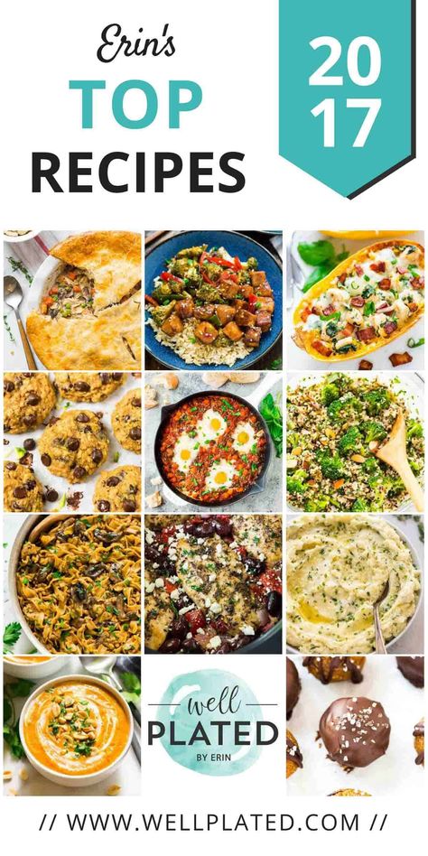 My Favorite Recipes of 2017 Erin Clarke Recipes, Erin Clarke Well Plated, Easy Fast Healthy Dinner Recipes, Well Plated By Erin, Quick Clean Eating, Fast Healthy Dinner, Well Plated, Best Healthy Recipes, Meatball Recipes Easy