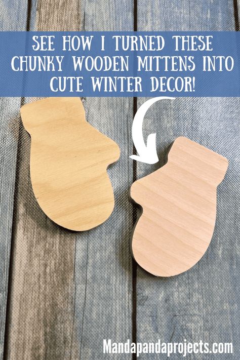 Christmas is over but Winter is still in full effect. Send warm winter wishes with this easy and adorable DIY Wooden Winter Mittens Decor! This Neutral and Gold piece is the perfect way to warm up the vibe of your home this winter. Christmas Mittens Decorations, Dollar Tree Christmas Mittens, Mitten Decor, Mittens Decoration Winter Craft, Painted Mittens Ornaments, Wooden Mittens Wood Crafts, Wood Mitten Ornaments, Wood Mittens Christmas Ornament, Wood Mittens