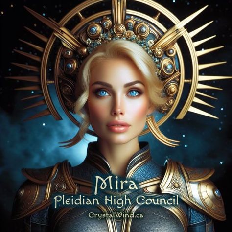 Mira of the Pleiadian High Council: Preparing for Truth Pleiadians Aliens, Galactic Art, Feldenkrais Method, High Council, Star Seed, Star People, Alexander Technique, Galactic Federation, Edgar Cayce