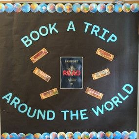 Reading Around The World Theme, Library Around The World, Read Around The World Bulletin Board, Travel Library Display, Travel The World Through Books Display, Adventure Begins At Your Library 2024, Adventure Begins At Your Library Decorations, Adventure Begins At Your Library, Library Classroom