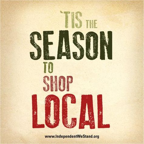 Spread the local cheer! Buy Local Quotes, Shop Local Quotes, Local Quotes, Chamber Ideas, Support Small Business Quotes, Shop Quotes, League Of Gentlemen, Handmade Quotes, Small Business Quotes