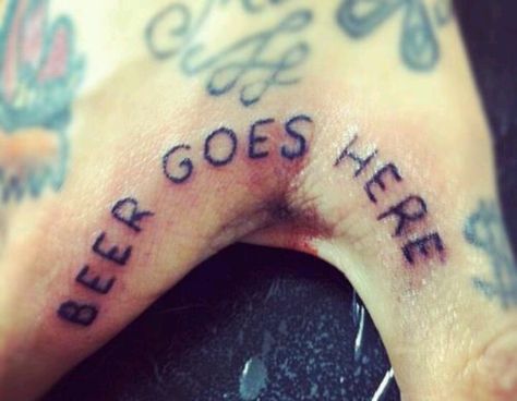 Funny tattoo! For the hubby lol Beer Tattoo, Beer Tattoos, Tattoo Fails, Inked Magazine, Funny Tattoos, Hand Tattoo, Skin Art, Love Tattoos, Tattoo You