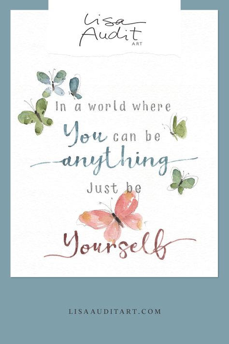 Watercolor Painting With Quotes, Watercolor Quote Art, Jennifer Lambein, Watercolor Quote, Lisa S, Lisa Audit, Ocean Canvas, Baby Prints, Be Yourself