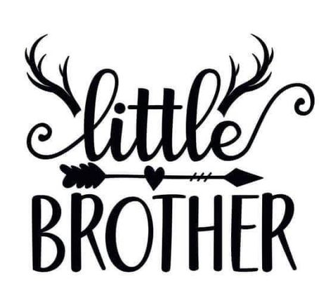 Little Brother Svg, Big Brother Svg, Antler Design, Cricut Baby, File Design, Baby Svg, Cricut Craft Room, Little Brother, Cricut Creations