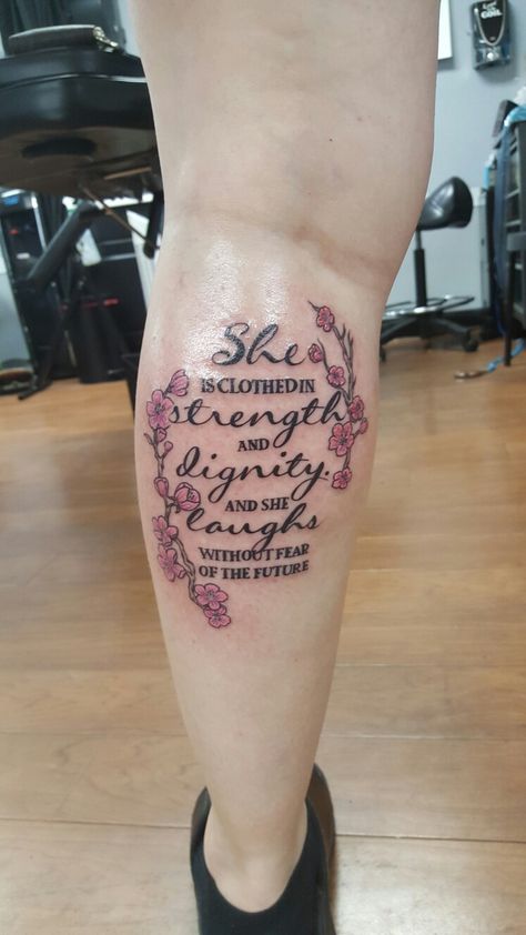 Proverbs 31 25 Tattoo Arm, Proverbs 31 25 Tattoo With Flowers, Proverbs 31 Tattoos Ideas, Proverbs 31 Tattoos, Proverbs 31 25 Tattoo, God Quotes Tattoos, 25 Tattoo, Serenity Tattoo, Quotes Tattoos