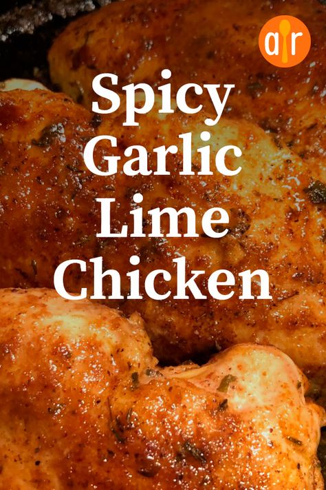 Garlic Lime Chicken, Easy Supper Recipes, Lime Chicken Recipes, Spicy Chicken Recipes, Lime Chicken, Chicken Dishes Recipes, Wing Recipes, Baked Chicken Recipes, Chicken Crockpot Recipes