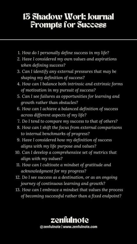 Reflecting on your thoughts and feelings about success can provide valuable insights into your goals, motivations, and fulfillment. As you contemplate these questions, keep in mind that your definition of success is personal and can evolve over time. Regular self-reflection can help you align your goals with your values and lead a more fulfilling life. Shadow Work For Success, Deep Thinking Journal Prompts, Success Journal Prompts, Journal Prompts For Success, Work Journal Prompts, Shadow Work Journal Prompts, Group Therapy Activities, Shadow Work Spiritual, Deep Conversation Topics