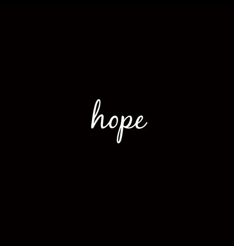 Hope Wallpaper Black, Hope Profile Picture, Hope Dp, Hope Writing, Me Cover Instagram Highlight, Hope Images, Hand Wallpaper, Writing Images, Hope Wallpaper