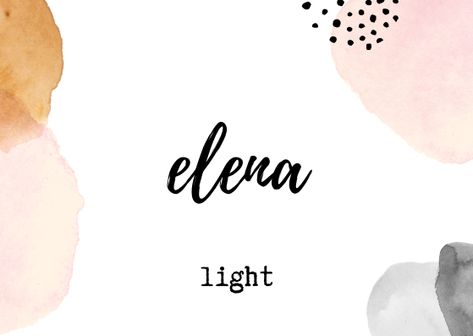 Elena Name Meaning, Elena Name, Girl Names With Meaning, Elevator Pitch, Beautiful Names, Baby Names And Meanings, Name List, Cute Names