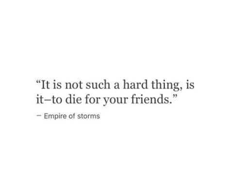 Empire of storms Empire Of Storms Aesthetic, Empire Of Storms Quotes, Tog Quotes, Mass Quotes, Throne Of Glass Quotes, Storm Quotes, Evil Person, Throne Of Glass Books, Quote Unquote