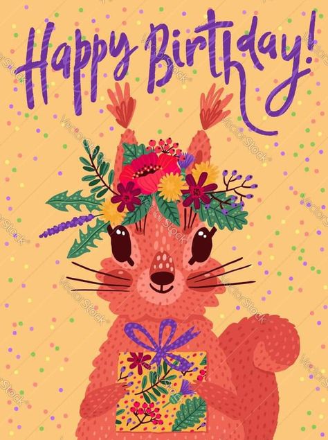 Happy Birthday Squirrel, Birthday Squirrel, Happy Birthday Illustration, Birthday Illustration, Morning Quotes Funny, Happy Birthday Fun, Happy Birthday Greetings, Squirrels, Chipmunks