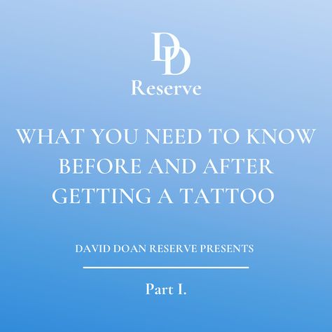 🎩 DAVID DOAN RESERVE PRESENTS 🎩 WHAT YOU NEED TO KNOW BEFORE AND AFTER GETTING A TATTOO ————————— Part I. To be able to own a beautiful tattoo, not only do you need a good artist, but you need to have some basic knowledge to be able to take the initiative in taking care of the tattoo. So what are the things to keep in mind when getting a new tattoo? Let's find out with David Doan Reserve! Table of contents *Notes before tattooing * Let's start with a small tattoo * Prepare yourself men A Small Tattoo, After Care, Getting A Tattoo, Things To Keep In Mind, Beautiful Tattoo, Basic Knowledge, New Tattoo, Small Tattoo, Get A Tattoo