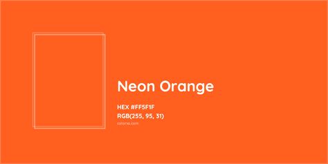 Neon Colour Palette Hex Codes, Neon Orange Hex Code, Neon Orange Color Palette, Orange Color Code, Orange Hex, Munsell Color System, Neon Colour Palette, Orange Number, Analogous Color Scheme