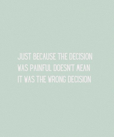 Making the right decisions Big Decision Quotes Life, Making Hard Decisions Quotes Life, Quotes About Decision, Difficult Decisions Quotes, Tough Decision Quotes, Hard Decision Quotes, Decisions Quotes, Decision Making Quotes, Note To Myself