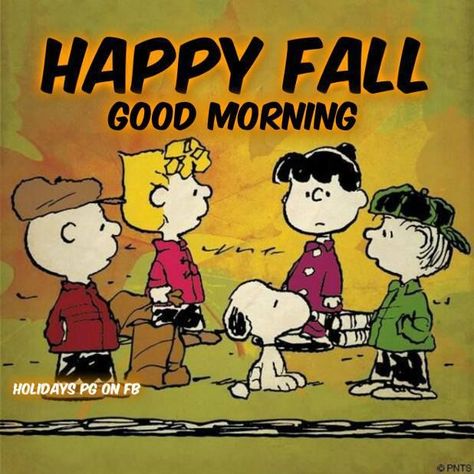 First Day Of Fall Quotes, Good Work Quotes, Happy First Day Of Fall, Peanuts By Schulz, Fall Quotes, Peanuts Comic Strip, First Day Of Fall, Snoopy Images, Peanuts Cartoon