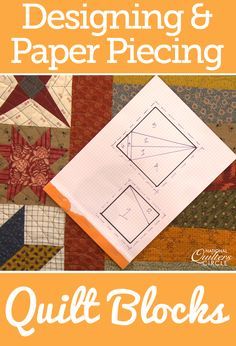 How To Make Your Own Paper Piece Pattern, How To Design Foundation Paper Piecing, How To Paper Piece Quilt Tutorials, Piecing Quilt Blocks, Quilt Math, Quilt Block Designs, Paper Peicing Patterns, Free Paper Piecing Patterns, Paper Piecing Tutorial