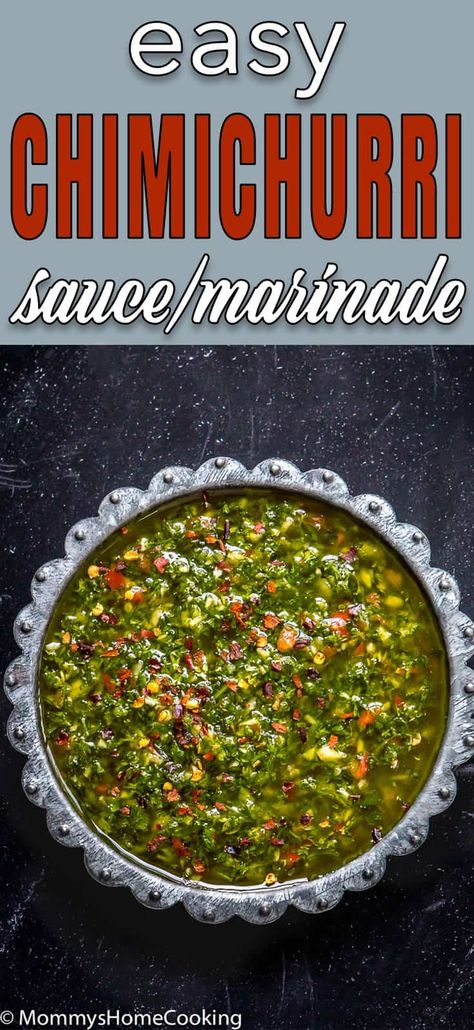 This Easy Chimichurri will deliver big flavor to anything you're grilling! It’s garlicky, herby, tangy, slightly spicy and incredibly versatile since it can be used both, as a marinade and a sauce. #recipe #sauce #easy #marinade #condiment #chimichurri Chimmi Churri, Easy Chimichurri Sauce, Chimichurri Sauce Recipe, Recipe Sauce, Chimichurri Recipe, Easy Grilling Recipes, Condiment Recipes, Food Time, Chimichurri Sauce