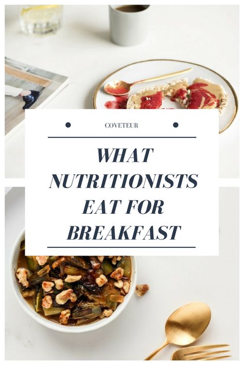 What Nutritionists Eat For Breakfast Most Nutritious Breakfast, Nutritarian Breakfast, Dietitian Breakfast, Nutritionist Breakfast, Nutrient Dense Breakfast, Nutritionist Recipes, Quick Nutritious Breakfast, Work Breakfast, Breakfast Essentials