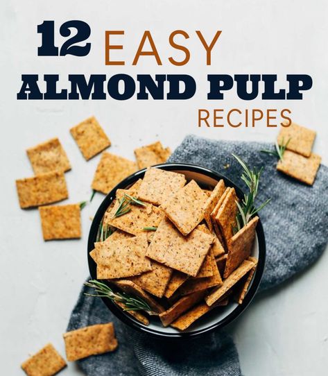 12 Easy Almond Pulp Recipes #minimalistbaker #roundup #almondpulp Vegan Almond Pulp Recipes, Almond Pulp Crackers, Almond Milk Pulp Recipes, What To Do With Almond Pulp, Nut Pulp Recipes, Soyabella Recipes, Almond Meal Recipes, Almond Cow Recipes, Almond Pulp Recipes