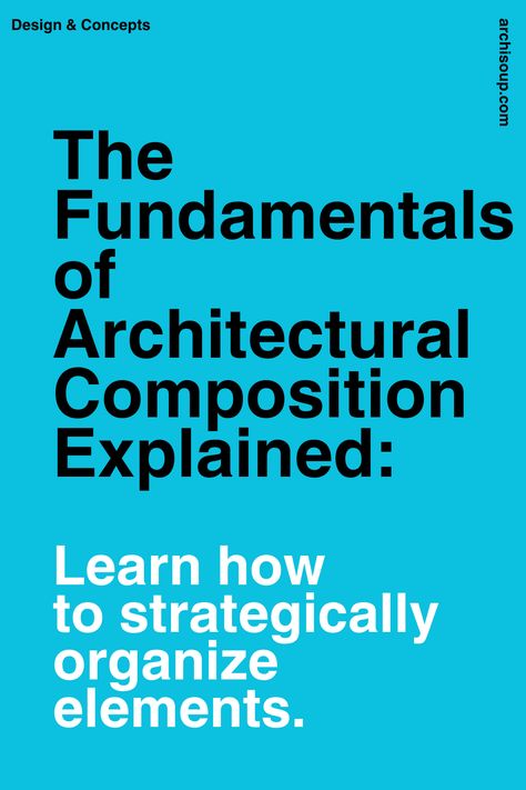 Unlock the secrets of architectural composition with this comprehensive guide. Learn how to strategically organize elements like lines, planes, colors, and textures to create visually stunning and functional designs. Discover key principles such as balance, proportion, rhythm, and contrast, and see how these concepts enhance both the aesthetic and structural integrity of buildings. Perfect for architects and design enthusiasts looking to elevate their work. Composition Types, Architecture Principles, Architect Aesthetic, Concepts Architecture, Architecture Composition, Tectonic Architecture, Learn Architecture, Random Architecture, Architect Career