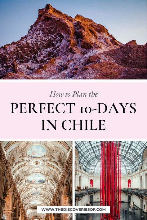 An Epic Chile Itinerary to Plan Your Travels Chile Bucket List, Chile Vacation, Chile Argentina Itinerary, Chile Trip, Chile Travel Itinerary, Chile Itinerary, What To Do In Santiago Chile, Santiago Chile Travel, Chile Travel Destinations