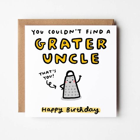 Make your uncle laugh with this hilarious birthday card! This funny design is guaranteed to make your uncle smile on his birthday! Featuring our unique hand-drawn designs and signature hand written style, this card is printed to order at our family-run studio. Greeting cards are blank inside for you to add your own message All cards are packaged naked - no unnecessary plastic cellos here! All of our greeting cards come with a brown kraft envelope. Greeting cards are blank inside. Matte white 300 Funny Bday Cards, Birthday Card Puns, Chalkboard Cards, Hilarious Birthday Cards, Birthday Cards For Brother, Uncle Birthday, Sister Birthday Card, Diy Gift Card, Birthday Cards For Mum