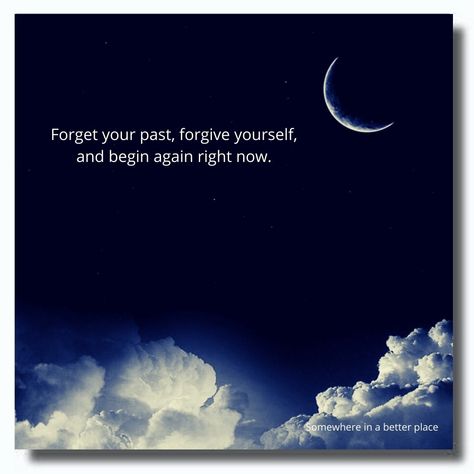 Forgive Yourself, Begin Again, Forget You, Fun Diy Crafts, Forgiving Yourself, Fun Diy, Fun Diys, Right Now, Quotes