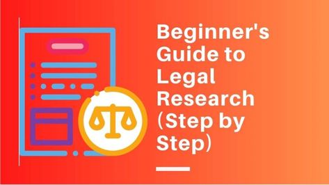 Beginner's Guide to Legal Research (Step by Step) - StrictlyLegal Paralegal Student, Legal Research, Secondary Source, Legal System, Primary Sources, Law Student, Use Case, Stay Motivated, Law School