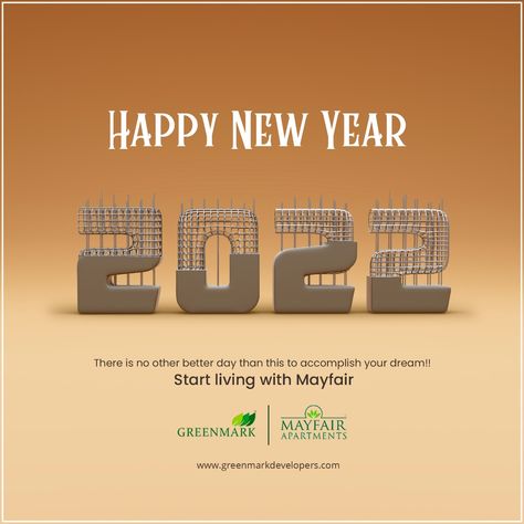 There is no other better day than this to accomplish your dream!! Start living with Mayfair. Happy New Year! . . #newyear #newyear2022 #happynewyear #newyeareve #celebrations #partytime #newyearparty #hyderabad #greenmark #realestate #mayfairapartments New Year Post For Real Estate, Real Estate New Year Creative Ads, Real Estate New Year Post, New Year Creative Ads Design, Happy New Year Creative Ads, New Year Creatives, Happy New Year Real Estate, New Year Creative Ads, Pearl Properties