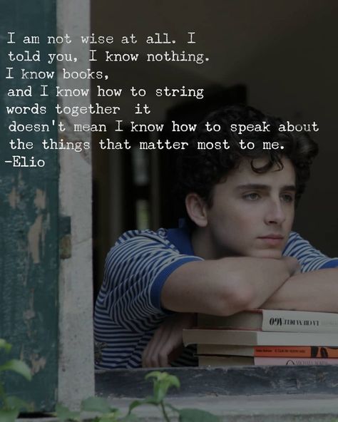 Your Name Quotes, Elio Perlman, Name Quotes, Movies Quotes Scene, Call Me By Your Name, I Love Cinema, Literature Quotes, I Call You, Movie Lines