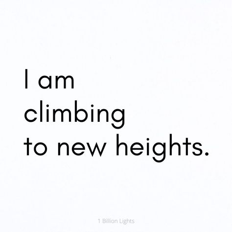 Height Affirmations, I Am Affirmations, April 2024, Daily Affirmations, Affirmation Quotes, Positive Affirmations, Climbing, Self Love, Stylish Outfits