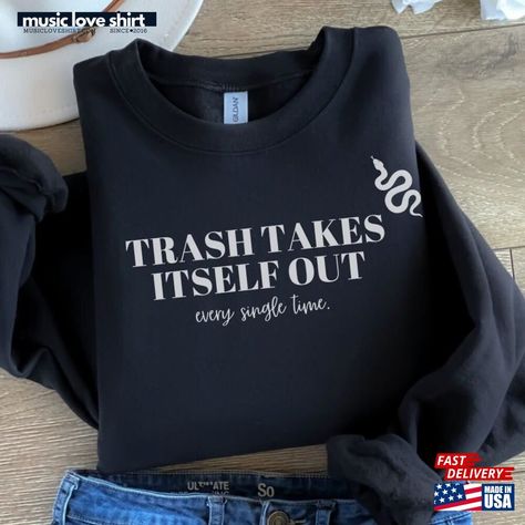 Trash Takes Itself Out Every Single Time Taylor Swift Inspired Magazine Person Of The Year Swiftie Gifts Reputation Rep T-Shirt Sweatshirt Check more at https://musicloveshirt.com/product/trash-takes-itself-out-every-single-time-taylor-swift-inspired-magazine-person-of-the-year-swiftie-gifts-reputation-rep-t-shirt-sweatshirt/ Time Taylor Swift, Swiftie Gifts, Person Of The Year, Taylor Swift Inspired, Taylor Swift Shirts, Taylor Swift, The Year, Swift, Magazine