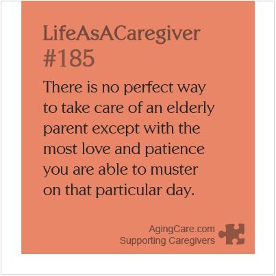 Caring for an elderly parent or other loved one is one of the most demanding jobs in the world. Description from lifeaftercaregiving.wordpress.com. I searched for this on bing.com/images Elderly Parents Quotes, Quotes For Caregivers, Alzheimers Caregivers, Caregiver Quotes, Patience Love, Caregiver Burnout, Caregiver Resources, Parents Quotes, Doing Your Best