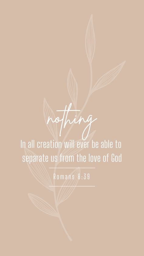 Nothing Can Separate Us, Biblical Quotes Inspirational, Christian Backgrounds, Christian Verses, Bible Challenge, Grow In Grace, The Love Of God, Spiritual Encouragement, Love Of God