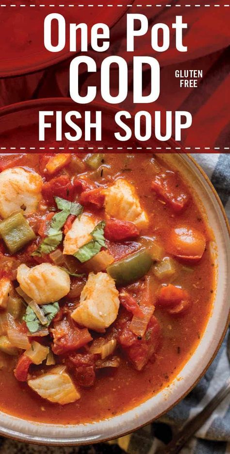 Quick and healthy One Pot Cod Fish Soup perfect for cold weather. Easy winter soup with tomato, onion, bell pepper, garlic and cod whitefish. Cod Fish Soup, Easy Winter Soups, Italian Fish, Seafood Stew Recipes, Fish Stew Recipes, Seafood Soup Recipes, Cod Fish Recipes, Gluten Free Fish, Fish Chowder