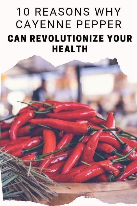 10 Reasons Why Cayenne Pepper Can Revolutionize Your Health Benefits Of Cayenne Pepper, Eating Routine, Health Articles Wellness, Organic Remedy, Health Trends, Cayenne Pepper, Holistic Living, Good Health Tips, Natural Health Remedies