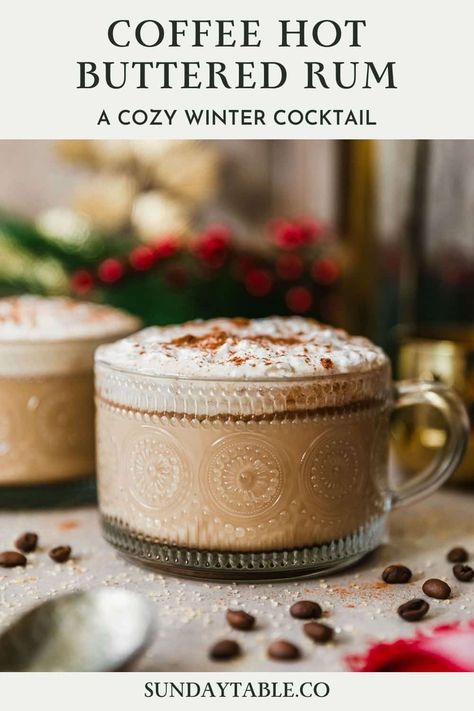 Homemade Spiced Rum, Hot Buttered Whiskey Recipe, Hot Thanksgiving Cocktails, Holiday Coffee Syrup, Hot Coffee Cocktail Recipes, Hot Butter Rum Mix With Ice Cream, Coffee With Alcohol Recipes, Hot Coffee Drinks With Alcohol, Christmas Cafe Drinks