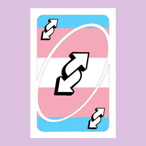 uno, uno reverse, uno reverse card, pride, lgbt, lgbtq Pride Flags List, Uno Reverse Card, Reverse Card, Uno Reverse, Uno Cards, Trans Boys, Pride Flags, Funny