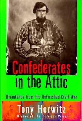 Confederates in the Attic: Dispatches from the Unfinished Civil War The Attic, Nonfiction Books, Fiction Books, Great Books, Reading Lists, Book Club, A Book, Favorite Books, Book Worth Reading