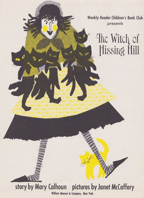 "The Witch of Hissing Hill" by Mary Calhoun, illustrated by Janet McCaffery (1964) Kids Book Club, Teen Witch, Bachelor Of Fine Arts, Halloween Books, Children's Picture Books, Children's Literature, Vintage Children's Books, The Witch, Comic Illustration