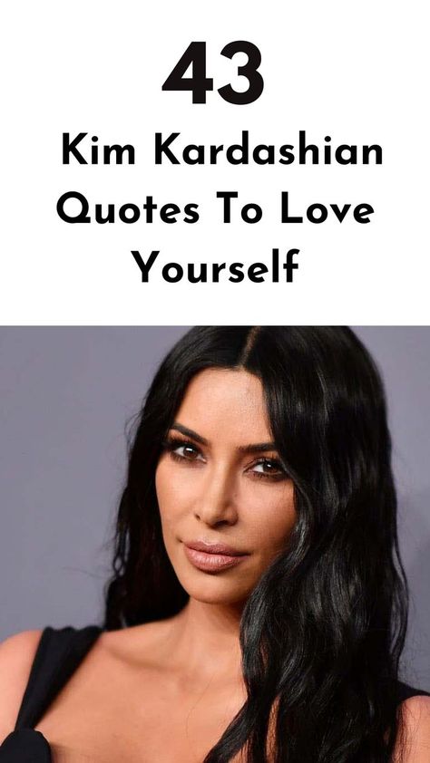 Check out these inspiring Kim Kardashian quotes that will make you stay positive and pursue your dreams with determination. #kimkardashianquotes #empowerment #dreambig Quotes To Love Yourself, Kim Kardashian Quotes, Kardashian Quotes, Pursue Your Dreams, Turn Your Dreams Into Reality, Senior Quotes, Chase Your Dreams, Love And Happiness, Dreams Into Reality