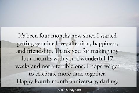 4 Month Anniversary Quotes For Him, 4month Anniversary Quotes, 4 Months Together Quotes, 3months Anniversary Boyfriends, Happy Four Months Anniversary, Paragraphs To Him, 4 Months Quotes, 4 Month Anniversary For Boyfriend Text, Happy 4 Months Anniversary Paragraph