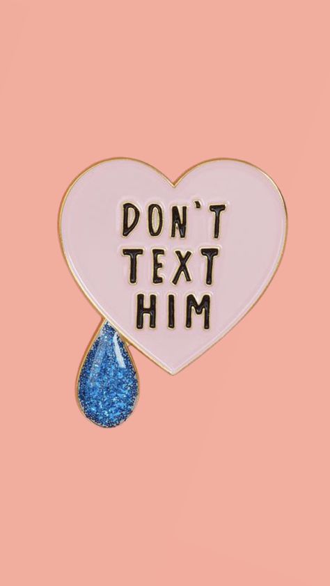 Don't text him, heart, tear wallpaper | made by Laurette | instagram:@laurette_evonen Him Wallpaper, Wallpaper Corazones, Valentines Wallpaper Iphone, Funny America Shirts, Sassy Wallpaper, Text For Her, Hd Phone Wallpapers, Wallpaper Iphone Quotes, Phone Wallpaper Patterns