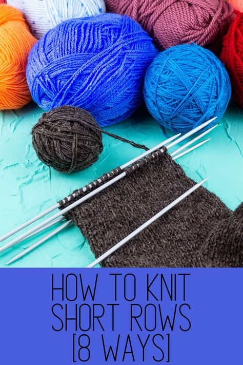 How To Knit Short Rows, Short Rows Knitting Tutorials, Short Rows Knitting, Casting Off Knitting, Knitting Short Rows, Short Stack, Cast Off, How To Knit, Knit Short