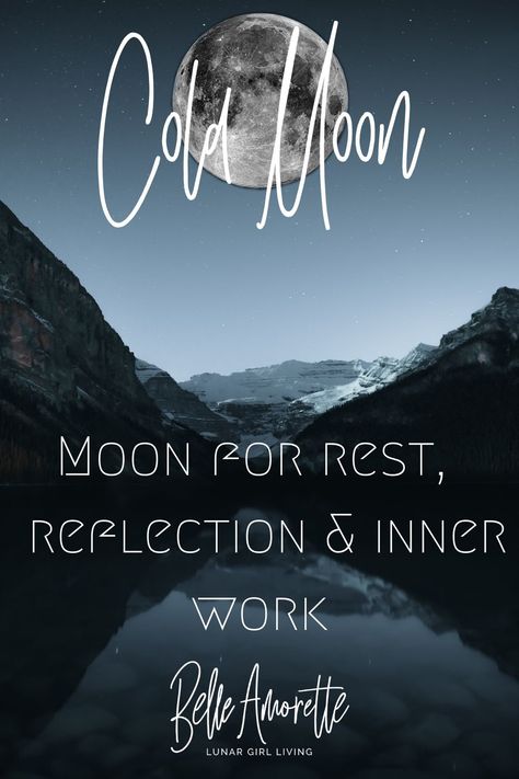 For Moon lovers, the Cold Moon is a time for rest, reflection and inner work. It is a time to tie up loose ends and conclude any pending projects. Learn more about the December Cold Moon and the energy available for the end of the year + Moon Activities we can try throughout the month! Cold Moon Ritual 2023, Full Cold Moon Ritual, December Full Moon Ritual, Cold Moon Ritual, December Cold Moon, Cold Full Moon, Full Cold Moon, Spiritual Feminine, December Moon